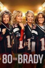 Nonton 80 for Brady (2023)